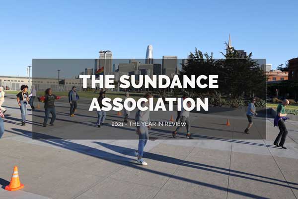 Sundance Association Year In Review